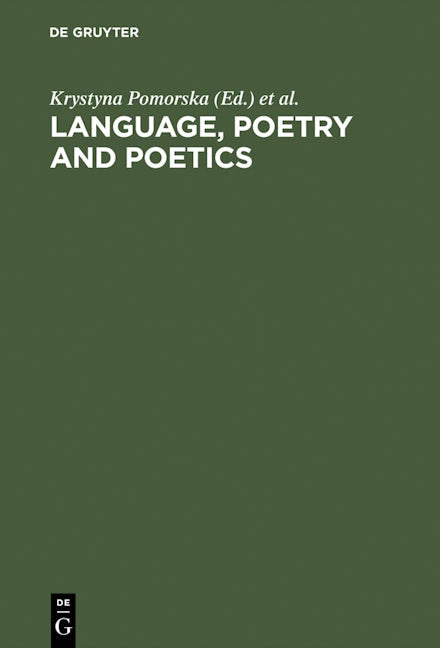 Language, Poetry and Poetics