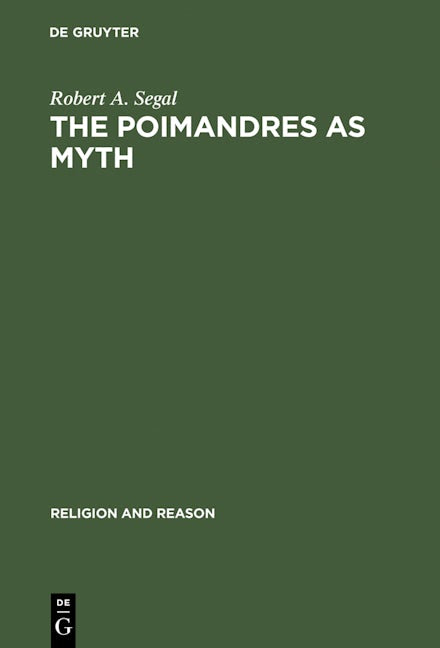 The Poimandres as Myth