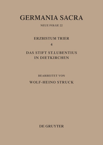 Die Bistümer der Kirchenprovinz Trier. Das Erzbistum Trier 4. Das Stift St. Lubentius in Dietkirchen