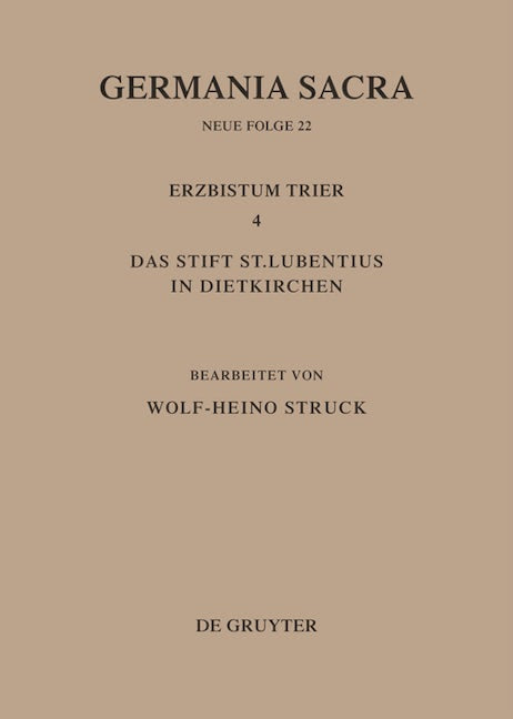 Die Bistümer der Kirchenprovinz Trier. Das Erzbistum Trier 4. Das Stift St. Lubentius in Dietkirchen
