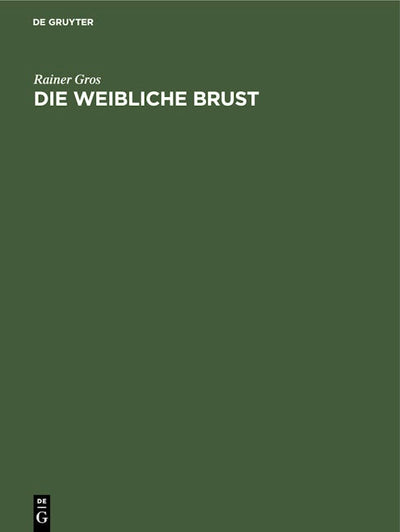 Die weibliche Brust