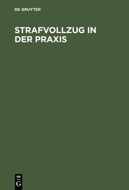 Strafvollzug in der Praxis