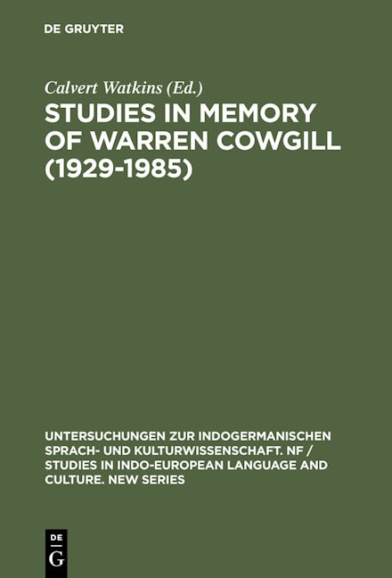 Studies in Memory of Warren Cowgill (1929-1985)