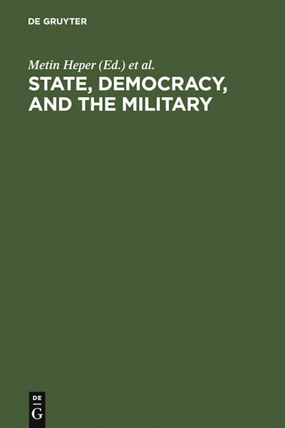 State, Democracy, and the Military