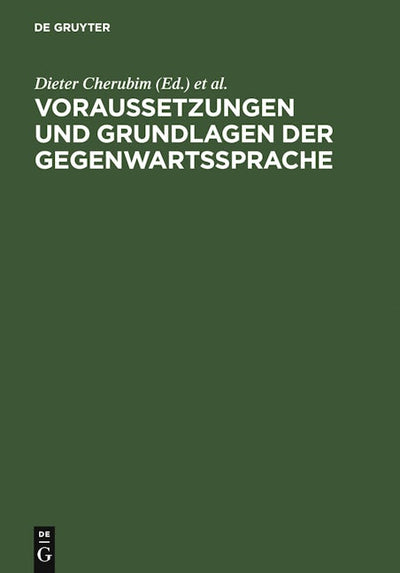 Voraussetzungen und Grundlagen der Gegenwartssprache