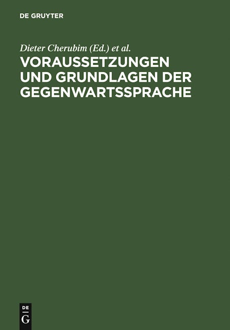 Voraussetzungen und Grundlagen der Gegenwartssprache