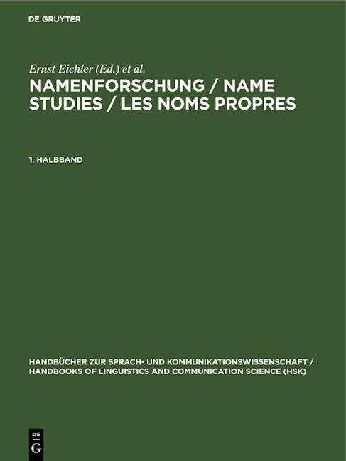 Namenforschung / Name Studies / Les noms propres. 1. Halbband