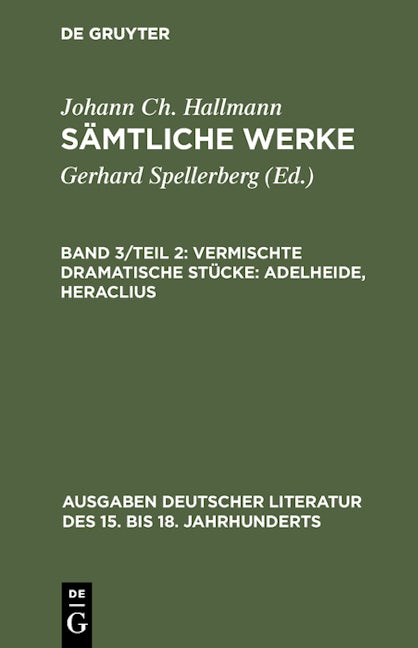 Vermischte dramatische Stücke: Adelheide, Heraclius