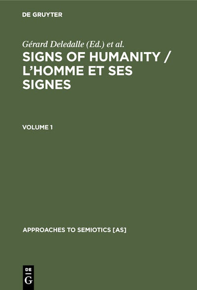 Signs of Humanity / L’homme et ses signes