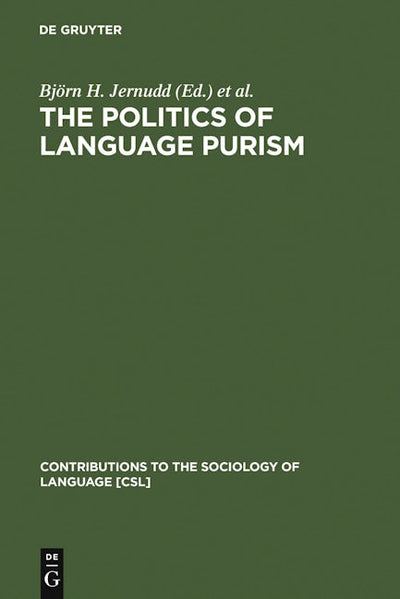 The Politics of Language Purism