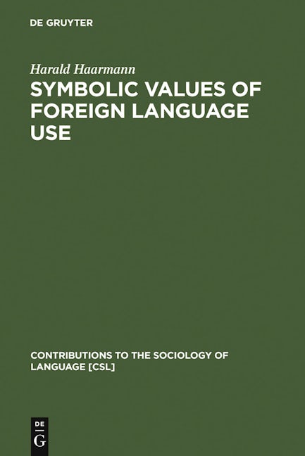 Symbolic Values of Foreign Language Use