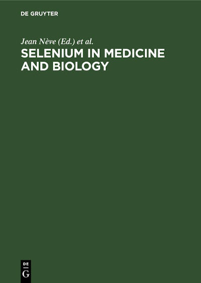 Selenium in Medicine and Biology