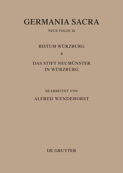 Die Bistümer der Kirchenprovinz Mainz: Das Bistum Würzburg 4: Das Stift Neumünster in Würzburg