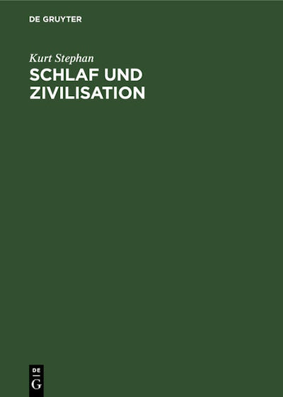 Schlaf und Zivilisation