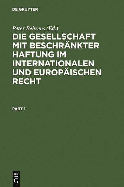 Die Gesellschaft mit beschränkter Haftung im internationalen und europäischen Recht