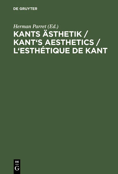 Kants Ästhetik / Kant's Aesthetics / L'esthétique de Kant
