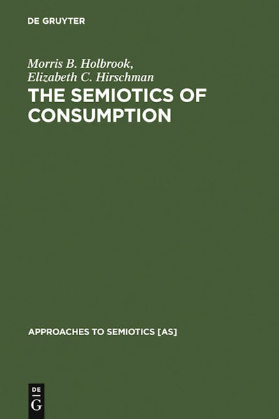 The Semiotics of Consumption