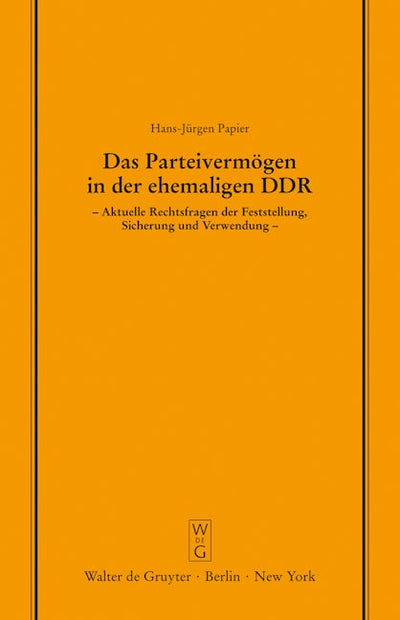 Das Parteivermögen in der ehemaligen DDR