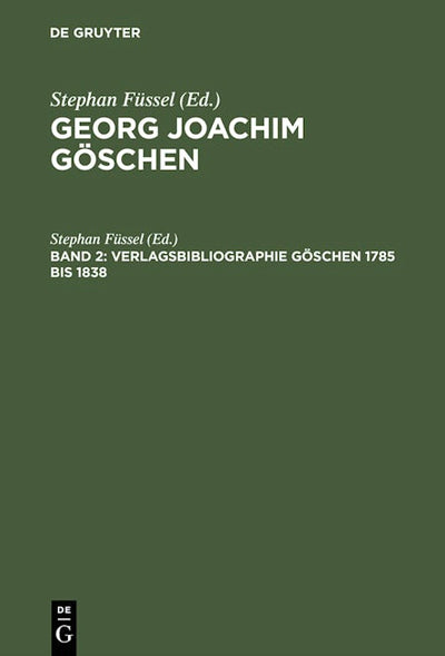 Verlagsbibliographie Göschen 1785 bis 1838