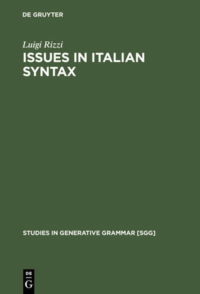 Issues in Italian Syntax