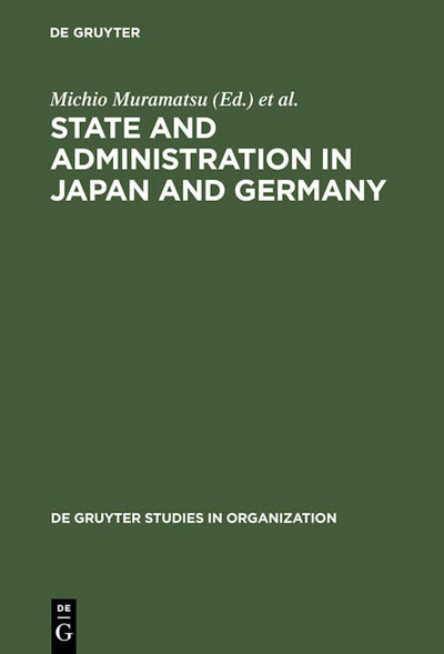 State and Administration in Japan and Germany