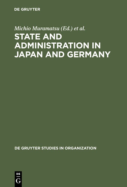 State and Administration in Japan and Germany