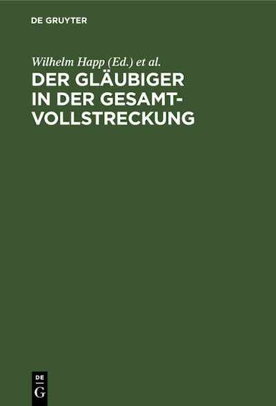 Der Gläubiger in der Gesamtvollstreckung