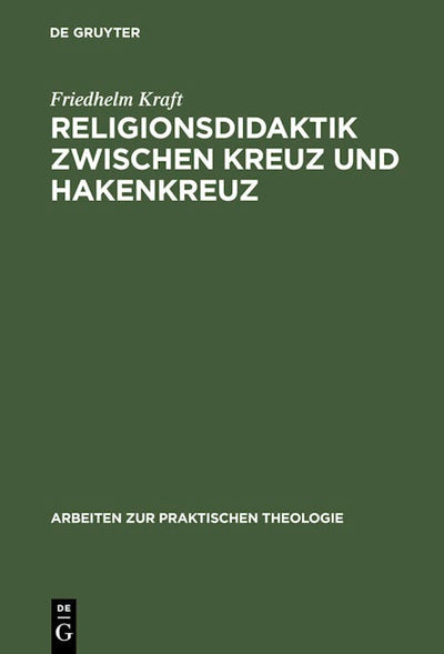 Religionsdidaktik zwischen Kreuz und Hakenkreuz