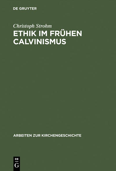 Ethik im frühen Calvinismus