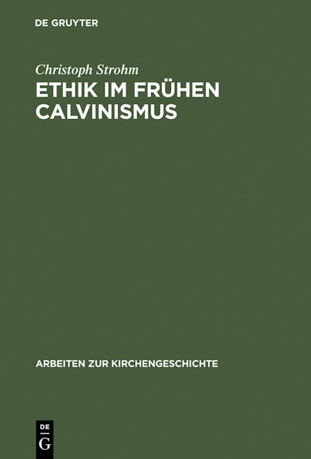 Ethik im frühen Calvinismus