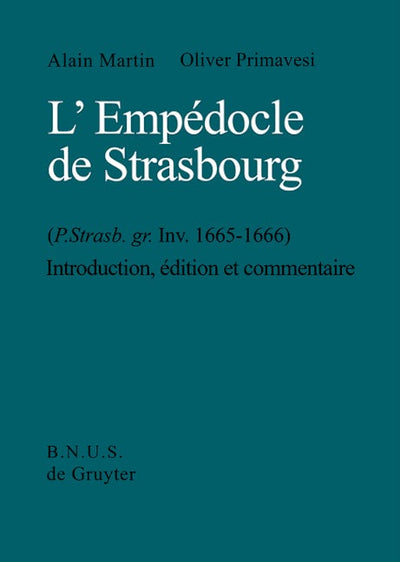 L'Empédocle de Strasbourg (P. Strasb. gr. Inv. 1665-1666)