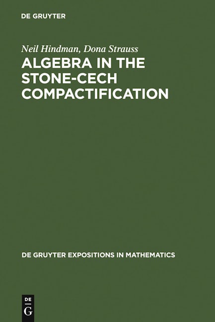 Algebra in the Stone-Cech Compactification