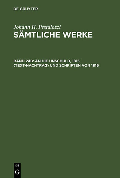 An die Unschuld, 1815 (Text-Nachtrag) und Schriften von 1816