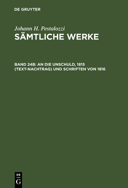 An die Unschuld, 1815 (Text-Nachtrag) und Schriften von 1816