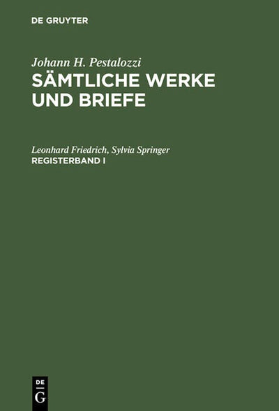 Johann H. Pestalozzi: Sämtliche Werke und Briefe. Registerband 1