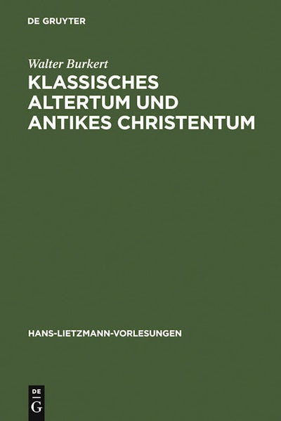 Klassisches Altertum und antikes Christentum