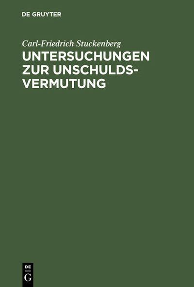 Untersuchungen zur Unschuldsvermutung