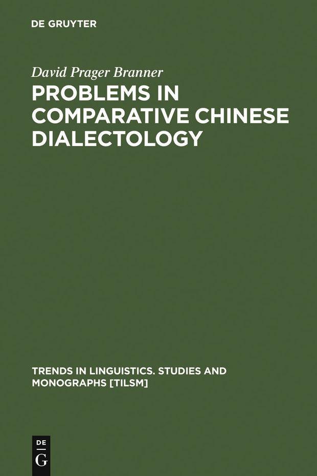 Cover image for Problems in Comparative Chinese Dialectology, isbn: 9783110158311