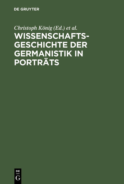 Cover image for Wissenschaftsgeschichte der Germanistik in Porträts, isbn: 9783110161571