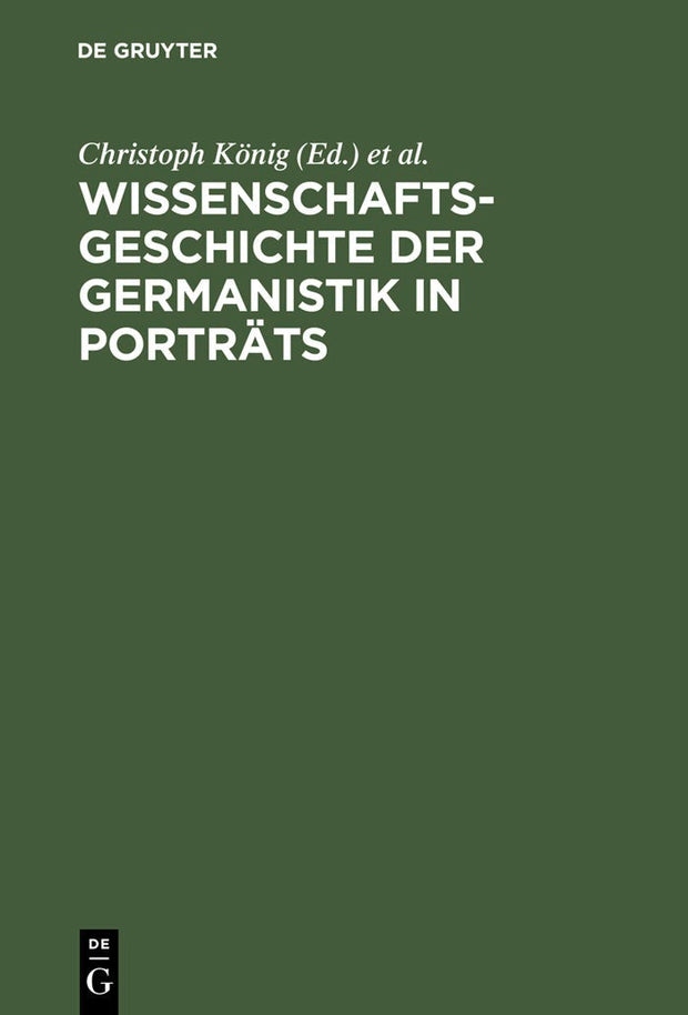 Cover image for Wissenschaftsgeschichte der Germanistik in Porträts, isbn: 9783110161571