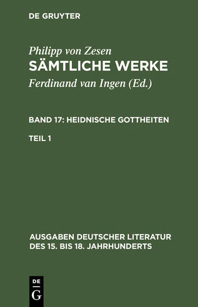 Die Heidnischen Gottheiten. Erster Teil