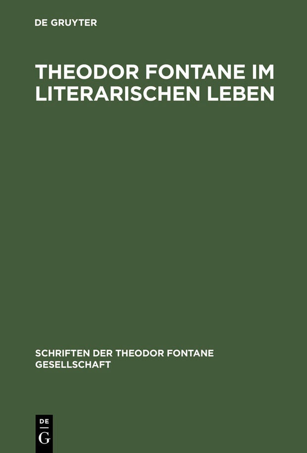 Cover image for Theodor Fontane im literarischen Leben, isbn: 9783110162936