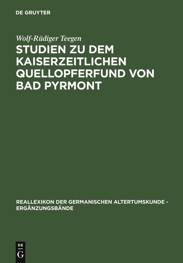 Cover image for Studien zu dem kaiserzeitlichen Quellopferfund von Bad Pyrmont, isbn: 9783110166002