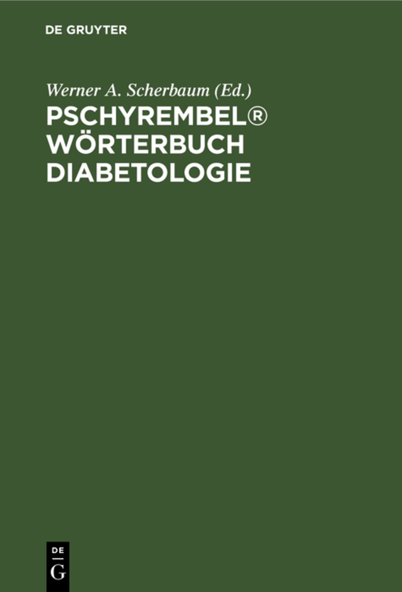 Cover image for Pschyrembel® Wörterbuch Diabetologie ISBN 9783110166293
