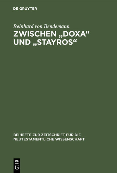 Cover image for Zwischen "Doxa" und "Stayros", isbn: 9783110167320