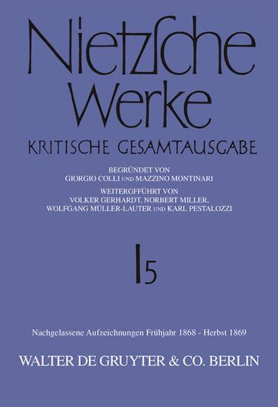 Nachgelassene Aufzeichnungen. Frühjahr 1868 - Herbst 1869