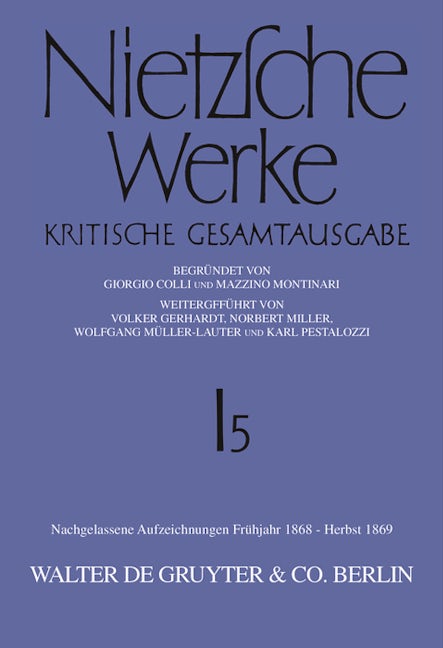 Nachgelassene Aufzeichnungen. Frühjahr 1868 - Herbst 1869