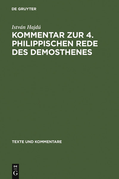 Cover image for Kommentar zur 4. Philippischen Rede des Demosthenes, isbn: 9783110169300
