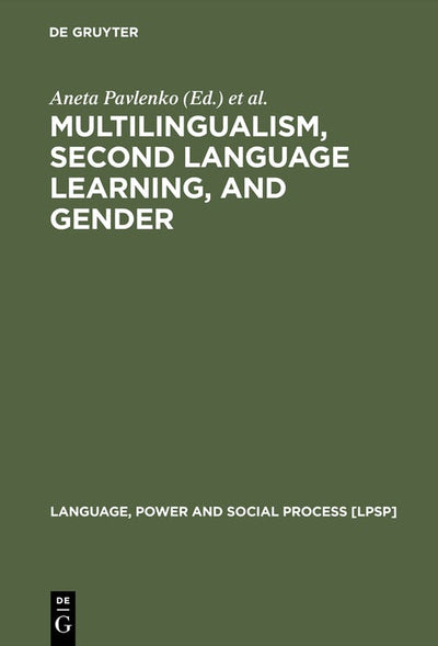 Cover image for Multilingualism, Second Language Learning, and Gender, isbn: 9783110170269