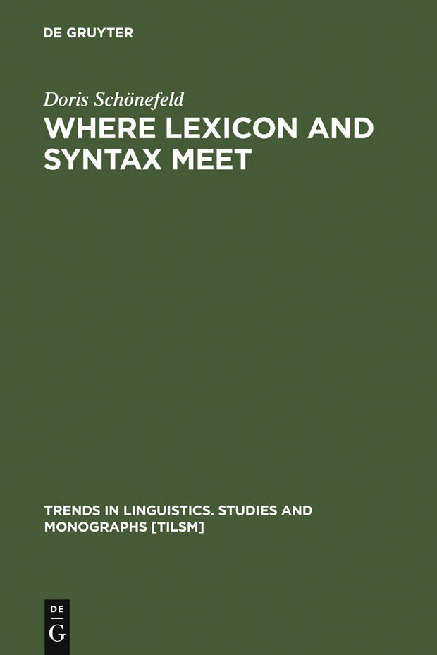 Cover image for Where Lexicon and Syntax meet, isbn: 9783110170481